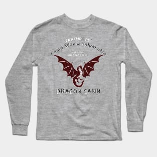 Dragon Cabin (all products) Long Sleeve T-Shirt